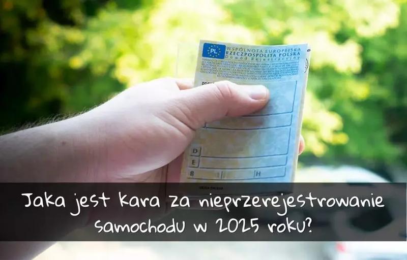 Co grozi za nieprzerejestrowanie samochodu w terminie? Sprawdź konsekwencje!