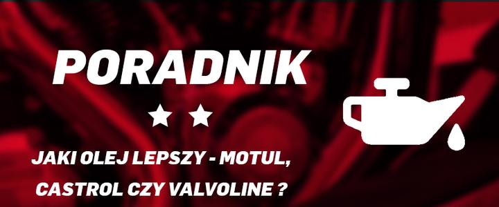 Motul czy Castrol - który olej do motocykla wybrać dla lepszej wydajności?