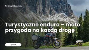 Odkryj niezwykłe miejsca, gdzie pojechać motocyklem na niezapomniane przygody