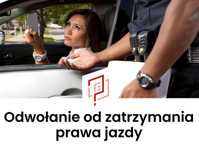 Podstawy prawne odwołania prawa jazdy